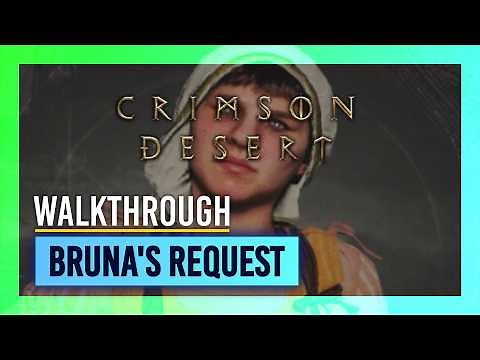 Bruna's Request Walkthrough & Fix | Crimson Desert