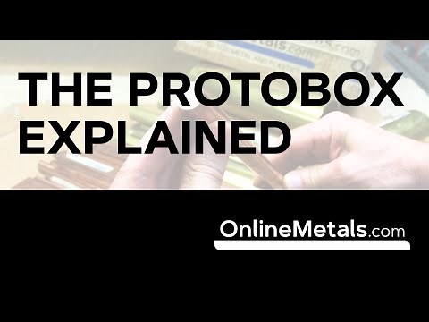 The Protobox Explained | Online Metals