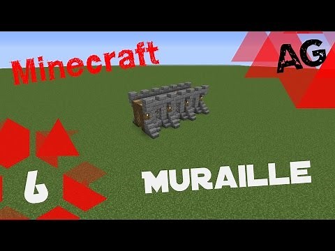 AG| Minecraft | TUTO#6 | Muraille