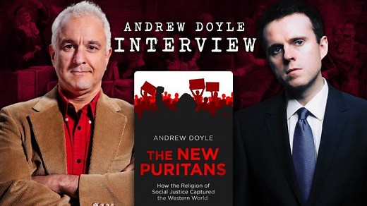 Interview with Dr. Andrew Doyle on his new book, "The New Puritans"
