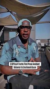 3 difficult truths that prove avoidant behavior is emotional abuse. #avoidantattachment