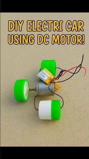 DIY Electric Car Using DC Motor ⚡ | Amazing Science Project You Can Try at Home!