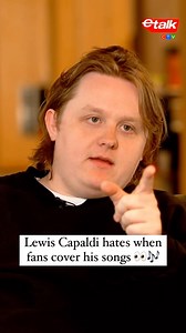 1.6M views · 31 reactions | Were you planning on covering a Lewis Capaldi song? The Scottish singer says “don’t bother.”  While sitting down with us, the “Wish You The Best” singer shared how he hates when fans cover his songs because he feels as though most of the time, they’re singing it too well.  LINK IN BIO TO THE FULL INTERVIEW #LewisCapaldi #interview #Cover #LewisCapaldiCover #funny #music #coversong | etalk | Facebook