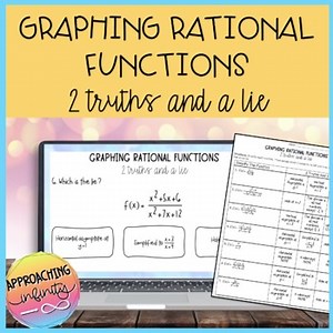 Graphing Rational Functions 2 Truths & A Lie Activity & Printable WS