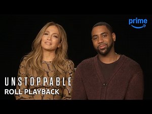 Roll Playback With Jennifer Lopez and Jharrel Jerome | Unstoppable | Prime Video