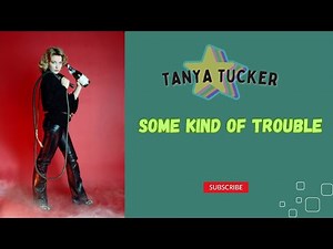 Tanya Tucker - Some Kind of Trouble | High Quality | Dolby Remastered | 1991