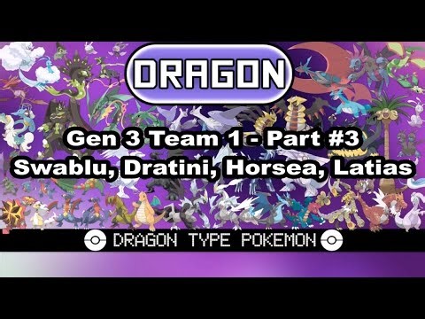 Pokémon FR/LG Gen 3 Dragon Team #1 - Part 3 (Swablu, Dratini, Horsea, Latias)
