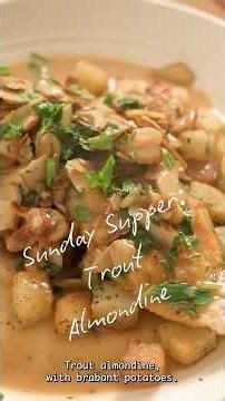 Sunday Supper with Emeril: Trout Almondine with Brabant Potatoes