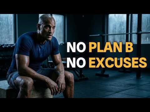 NO PLAN B. NO EXCUSES. | David Goggins Motivation