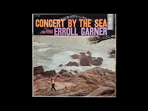Erroll Garner - Concert By The Sea (1956) 3/3
