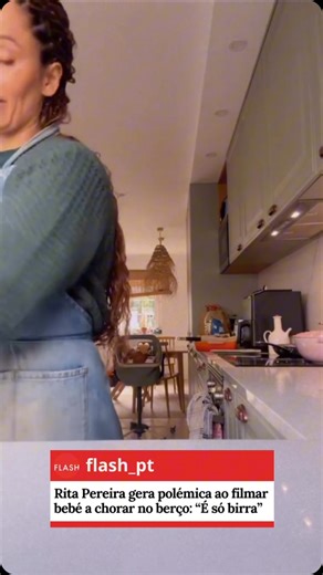 273K views · 6.4K reactions | Rita Pereira causou polémica ao deixar a filha mais nova, de apenas quatro meses, a chorar no berço enquanto ela fazia o almoço. A atriz explicou que não acode a bebé ao primeiro choro desde que saiba que ela está bem porque “é só birra”, lançando o debate nas redes sociais. Afinal, faz mal ou não deixar os bebés a chorar sem consolo? #flash #ritapereira | FLASH | Facebook
