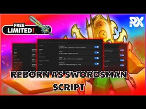 [BEST SCRIPT] Reborn As Swordsman 🔥 Auto Train / Auto Rebirth/Auto open/auto click🔥PC & Mobile!