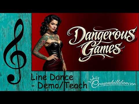 Dangerous Games - Line Dance
