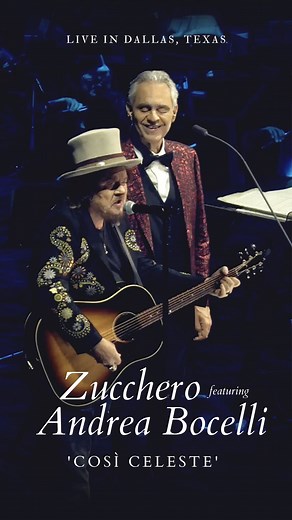Andrea Bocelli | Zucchero featuring Andrea Bocelli - ‘Così Celeste’ live in Dallas TX | Instagram