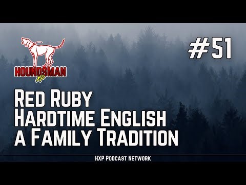 Red Ruby Hardtime English a Family Tradition | HXP #51