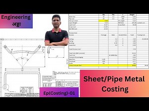 Sheet metal Costing ! Pipe costing ! Part Costing !