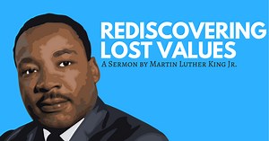 A Little-Known MLK Sermon - "Rediscovering Lost Values" — Gateways To Better Education