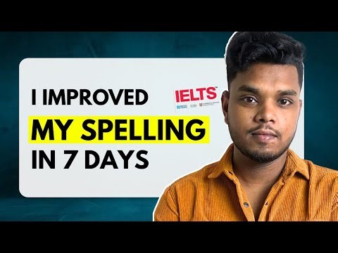 How I Fixed My IELTS Spelling in 7 Days (Secret Website)