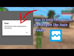 How To Solve Can't Open Data in TXD Tool | Fix Critical Error Folder Android 11
