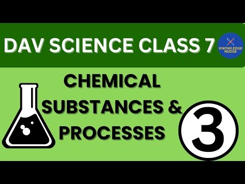Chemical Substances & Processes | DAV Class 7 Science Ch-3 | Question Answers | Knowledge Nudge