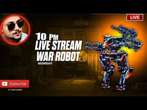 War ROBOT LIVe Stream Boom Bam LETs GO