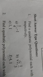 Short Answer Type Questions:1. Find a quadratic polynomial eac... | Filo
