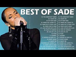 Best of Sade Sade Greatest Hits Full Album 2023 - Best Songs of Sade
