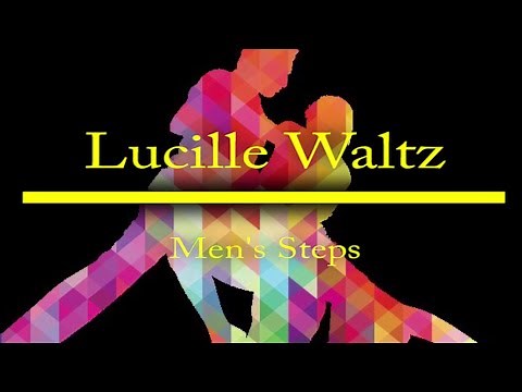 Lucille Waltz (Men's Steps) Australian New Vogue sequence dance