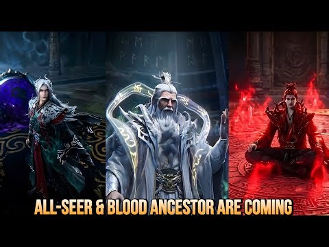 All-Seer & Blood Ancestor Hunt Wang Lin Down After Ascendant Breakthrough Triggers Darkest Escape