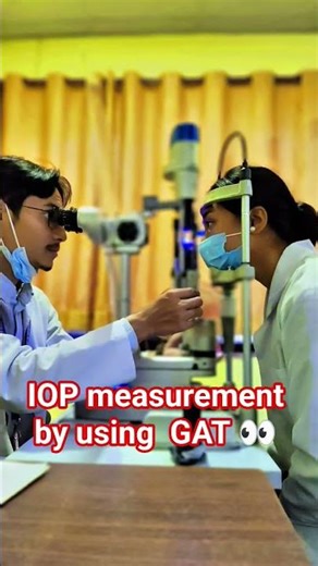 IOP measurement by using GAT(Goldmann applanation tonometer)# Ophthalmic student