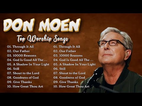 Top 20 Easter Sunday Worship Songs by Don Moen 🕊️ Praise and Worship Christian Songs🕊️pray worship