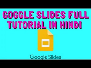 Google Slides | Full Tutorial | Hindi | Gateway solutions