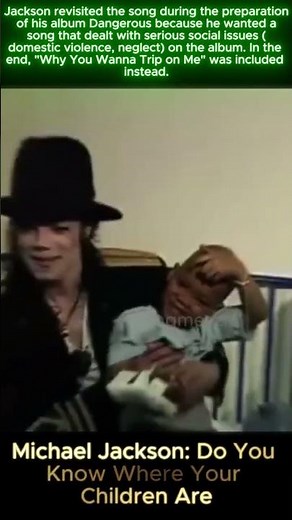 Michael Jackson - „Do You Know Where Your Children Are”
