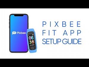 Pixbee fit app setup guide