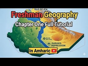 Freshman Geography CHAPTER One full Tutorial in Amharic