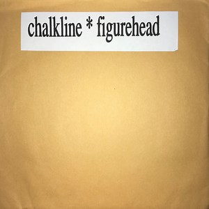 Chalkline * Figurehead - Chalkline * Figurehead