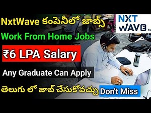 NxtWave Company Hiring 2026 | Work From Home Jobs | Jobs in Telugu | Graduate Jobs | Remote Jobs