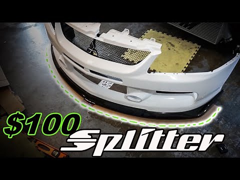 DIY How To Make A Custom Aggressive Front Splitter For $100 (EVO 9/EVO 8) No More Damaged Front Lip!
