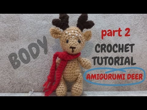 Crochet Amigurumi Deer tutorial : part2