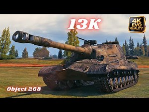 Object 268 - 13K 10 Kills & Obj. 268 10.9K Damage World of Tanks