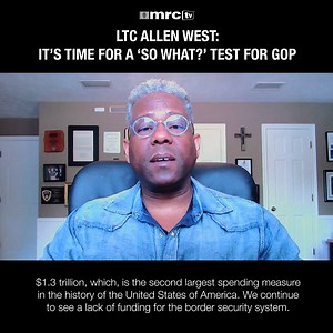 118K views · 354 reactions | LTC Allen West says it's time to apply a "so what?" test to Congress. | MRCTV | Facebook