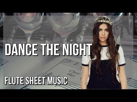 Flute Sheet Music: How to play Dance The Night by Dua Lipa