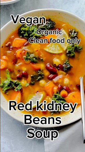 Let’s make some red kidney beans soup 🫡@healthy kitchen👉nothing but healthy #vegan #soup #recipe