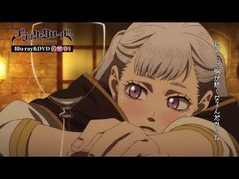 テレビアニメ「ブラッククローバー」Blu-ray&DVD CM ノエル&ミモザVer.