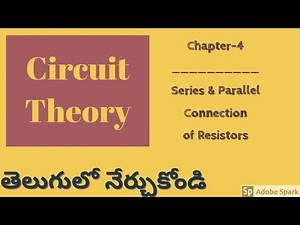 Series & parallel connection of Resistors || Circuit theory in Telugu