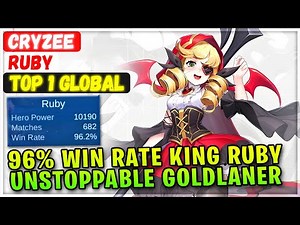 96% Win Rate King Ruby UnStoppable Goldlaner [ Top 1 Global Ruby ] CryZee - Mobile Legends Build