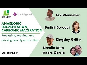 Anaerobic fermentation, Carbonic Maceration: Processing, roasting, and drinking new styles of coffee