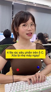 Dọn dẹp ổ C Windows hiệu quả chỉ trong vài bước