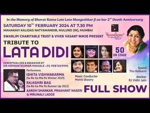 Tribute to Lata Didi by Hemantkumar Musical Group