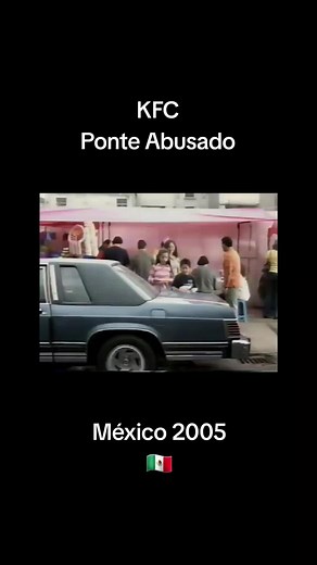 #kfc #comercialmexicano #comercialdelos2000 #comercial